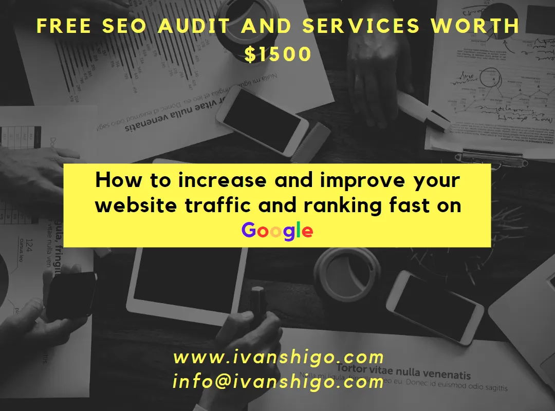 How to increase and improve your website traffic and ranking fast on google