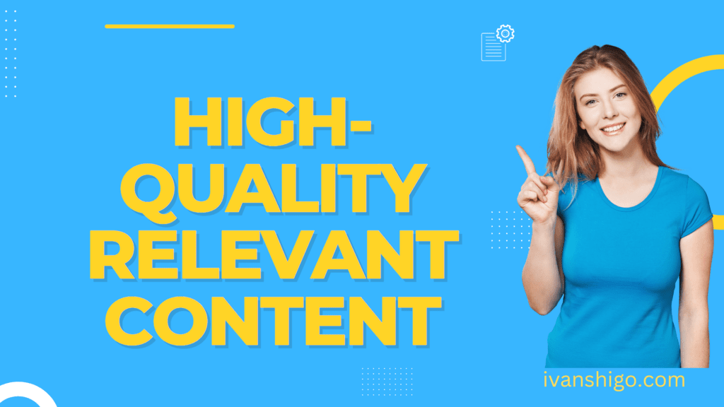 High Quality Relevant content  SEO: Top 15 SEO Tips for Guaranteed Ranking in 2023 6 1024x576